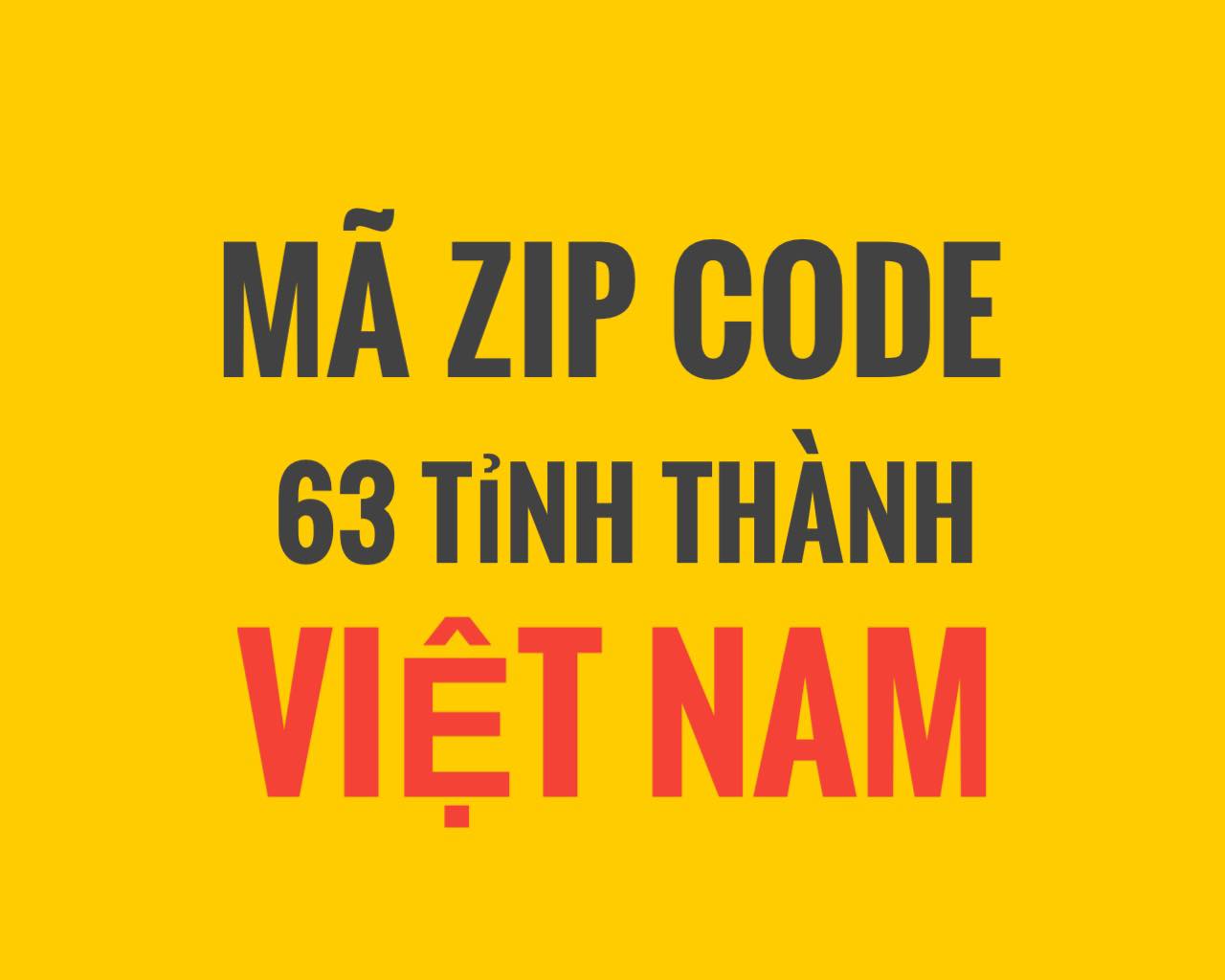 Danh sách mã Post code (ZIP code, Postal code) tại Việt Nam